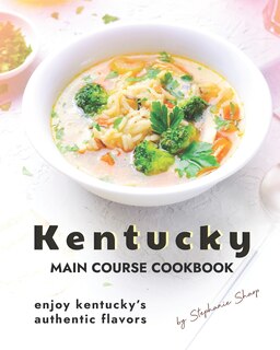 Front cover_Kentucky Main Course Cookbook