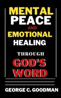 Couverture_Mental Peace and Emotional Healing Through God's Word