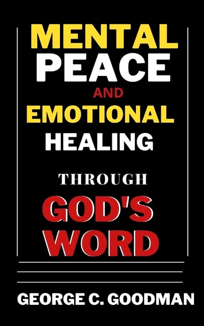 Couverture_Mental Peace and Emotional Healing Through God's Word