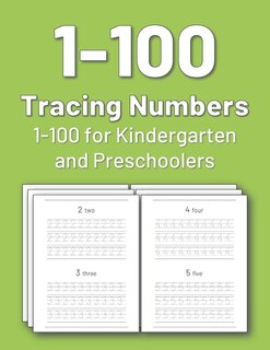 Front cover_Tracing Numbers 1-100 for Kindergarten and Preschoolers