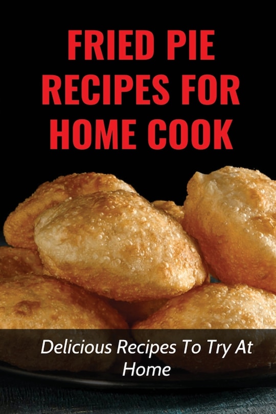 Couverture_Fried Pie Recipes For Home Cook