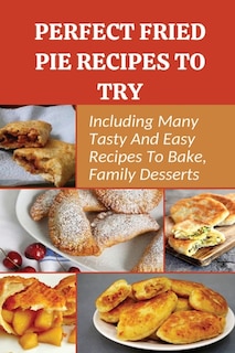 Couverture_Perfect Fried Pie Recipes To Try