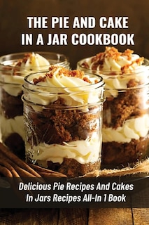 Couverture_The Pie And Cake In A Jar Cookbook