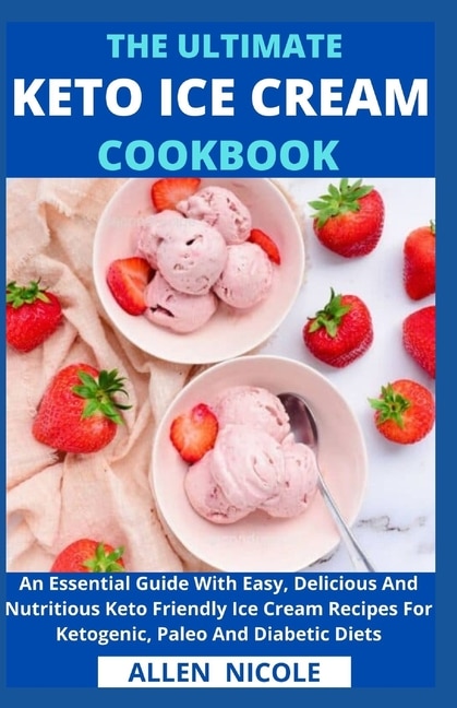 Couverture_The Ultimate Keto Ice Cream Cookbook