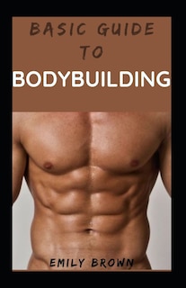 Couverture_Basic Guide To Body Building