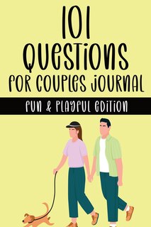 Front cover_101 Questions for Couples Journal - Fun & Playful Edition