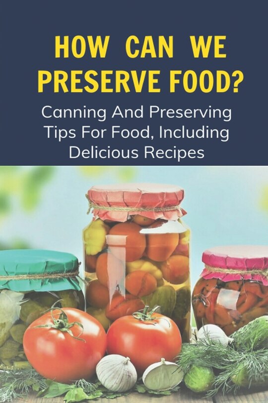 Couverture_How Can We Preserve Food?