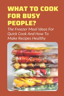 Couverture_What To Cook For Busy People?