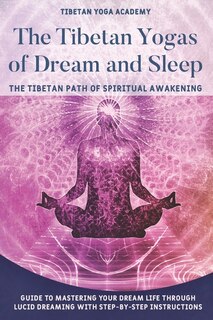 Couverture_The Tibetan Yogas of Dream and Sleep