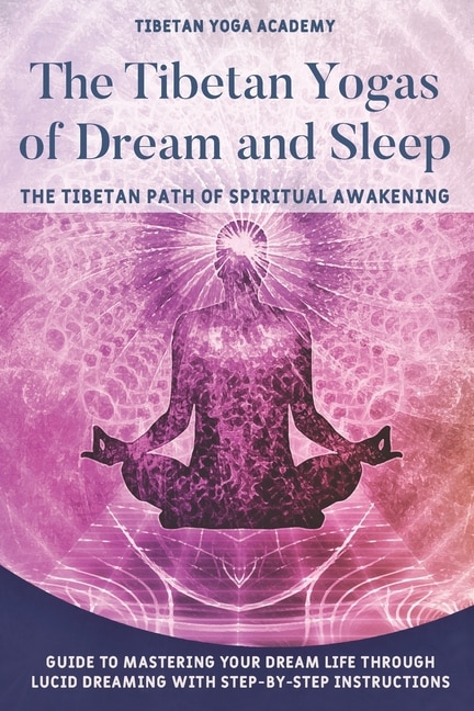 Couverture_The Tibetan Yogas of Dream and Sleep