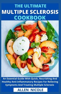 Front cover_The Ultimate Multiple Sclerosis Cookbook