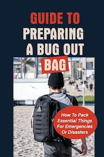 Front cover_Guide To Preparing A Bug Out Bag