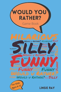 Front cover_Would You Rather? Game Book