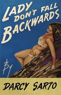 Front cover_Lady Don't Fall Backwards