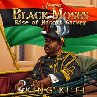 Front cover_Black Moses, Rise of Marcus Garvey