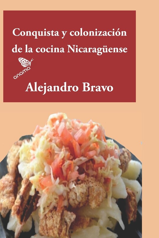 Couverture_Conquista y colonización de la cocina nicaragüense