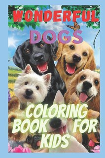 Front cover_wonderful dogs coloring book for kids