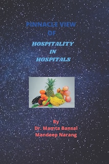 Front cover_Pinnacle View of Hospitality in Hospitals