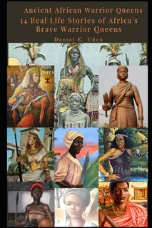 Front cover_Ancient African Warrior Queens