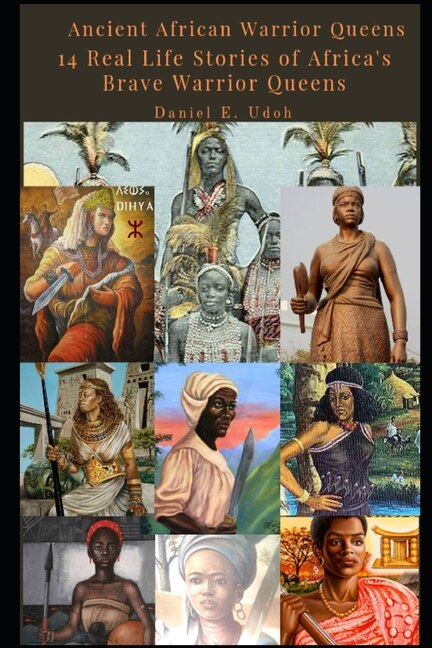 Front cover_Ancient African Warrior Queens