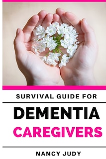 Couverture_Survival Guide for Dementia Caregivers