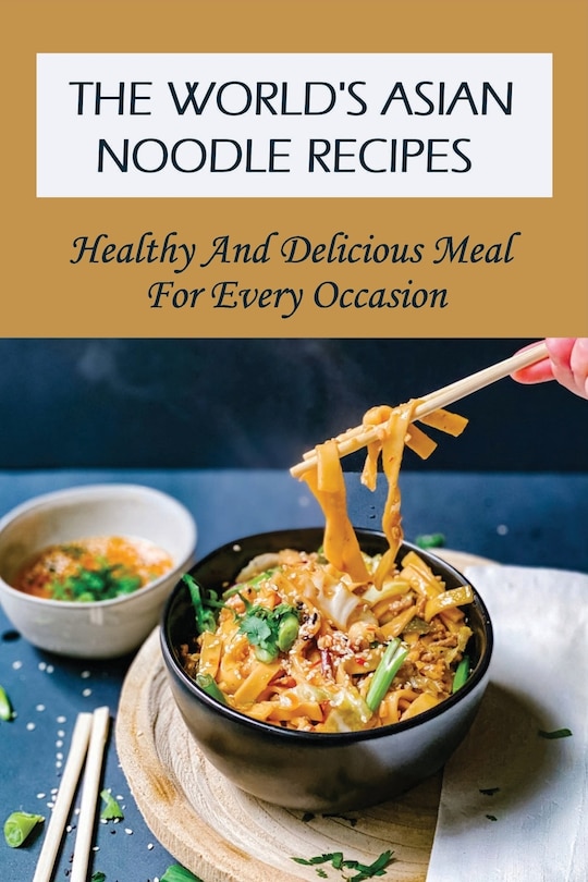 Couverture_The World's Asian Noodle Recipes