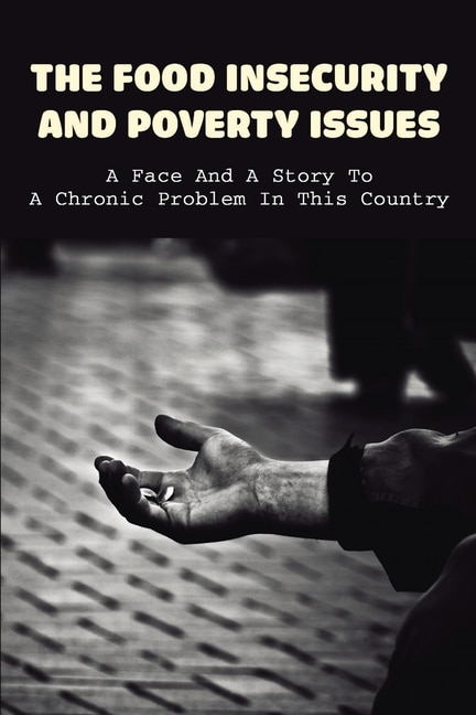 Front cover_The Food Insecurity & Poverty Issues