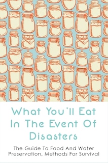 Couverture_What You'll Eat In The Event Of Disasters