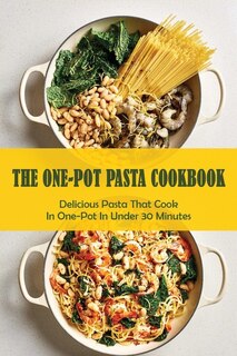 Front cover_The One-Pot Pasta Cookbook