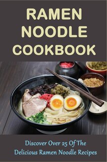 Couverture_Ramen Noodle Cookbook