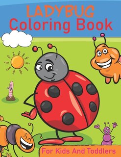 Front cover_Ladybug Coloring Book For Kids And Toddlers