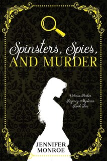 Front cover_Spinsters, Spies, and Murder