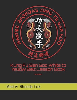Front cover_Kung Fu San Soo White to Yellow Belt Lesson Book