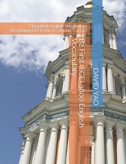 Front cover_B2 First (FCE) 3800 English Vocabulary