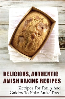Front cover_Delicious, Authentic Amish Baking Recipes