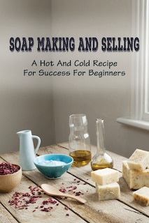 Couverture_Soap Making And Selling