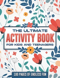 Front cover_The ultimate activity book for kids and teenagers