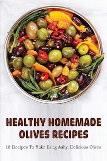 Couverture_Healthy Homemade Olives Recipes