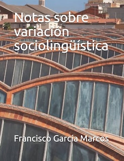 Notas sobre variación sociolingüística