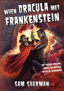 Front cover_When Dracula Met Frankenstein