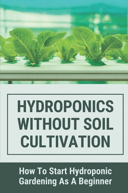 Front cover_Hydroponics Without Soil Cultivation