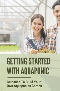 Couverture_Getting Started With Aquaponic
