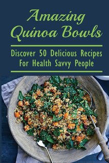 Couverture_Amazing Quinoa Bowls