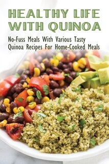 Front cover_Healthy Life With Quinoa