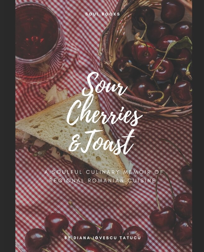 Front cover_Sour Cherries and Toast