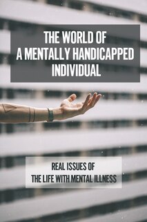 Couverture_The World Of A Mentally Handicapped Individual