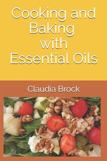 Front cover_Cooking and Baking with essential oils