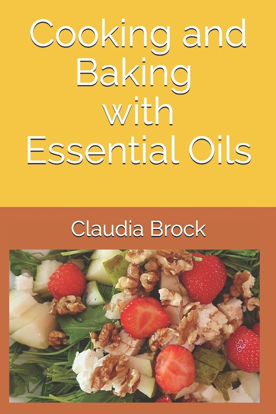 Front cover_Cooking and Baking with essential oils