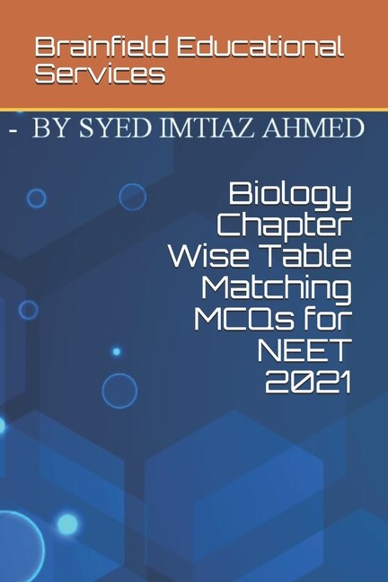 Couverture_Biology Chapter Wise Table Matching MCQs for NEET 2021