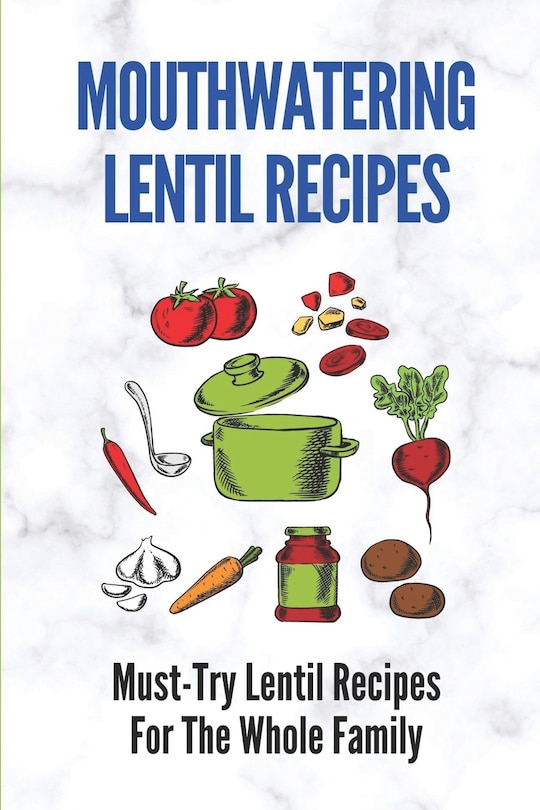 Front cover_Mouthwatering Lentil Recipes